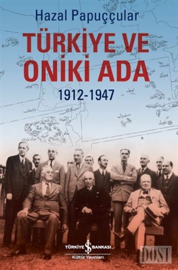 Türkiye ve Oniki Ada 1912-1947